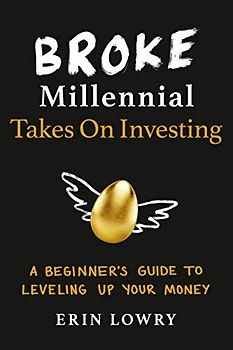 Broke Millennial Takes On Investing