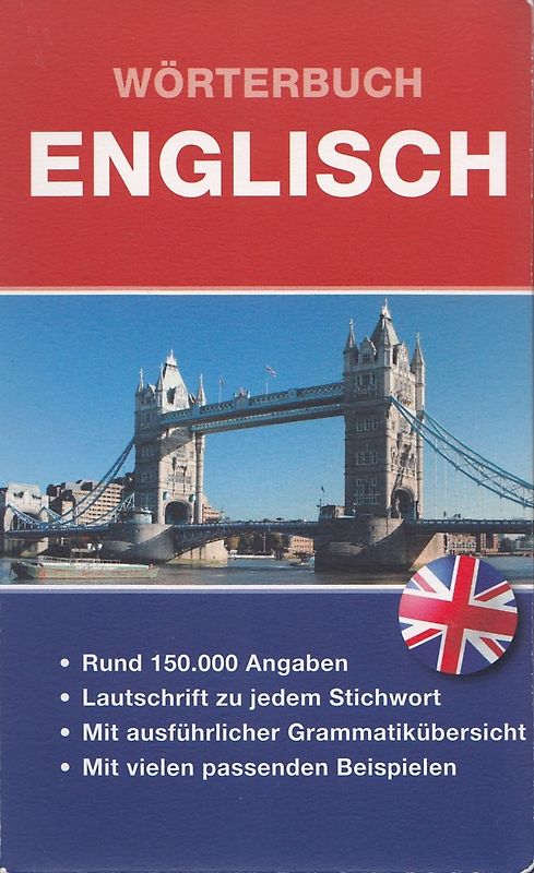 Wörterbuch Englisch - Rund 150.000 Angaben [Gebundene Ausgabe]