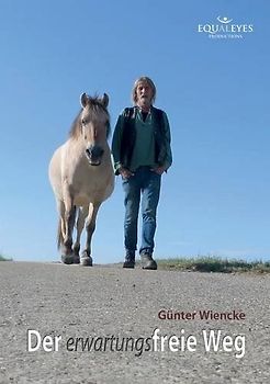 Der erwartungsfreie Weg - Wiencke, Günter