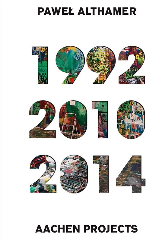 Paweł Althamer. Aachen Projects 1992/2010/2014