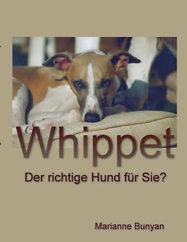 Whippet. Der richtige Hund für Sie?