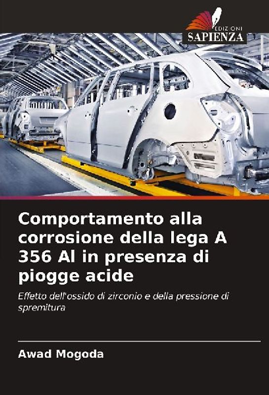 Comportamento alla corrosione della lega A 356 Al in presenza di piogge acide