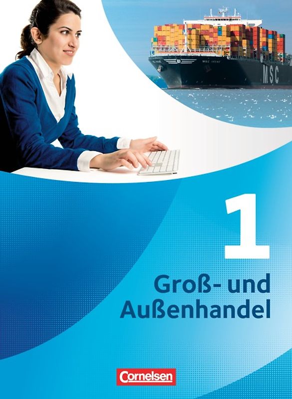 Groß- und Außenhandel - Kaufleute Groß- und Außenhandel - Band 1