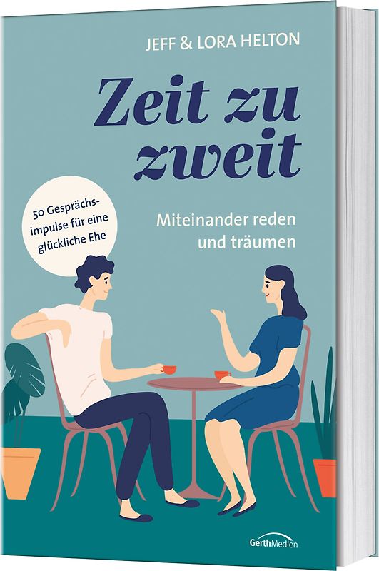 Zeit zu zweit - miteinander reden und träumen