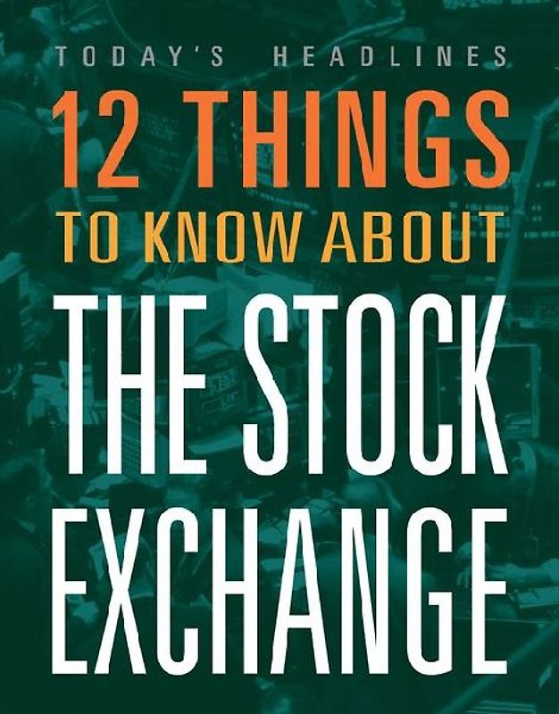 12 Things to Know about the Stock Market