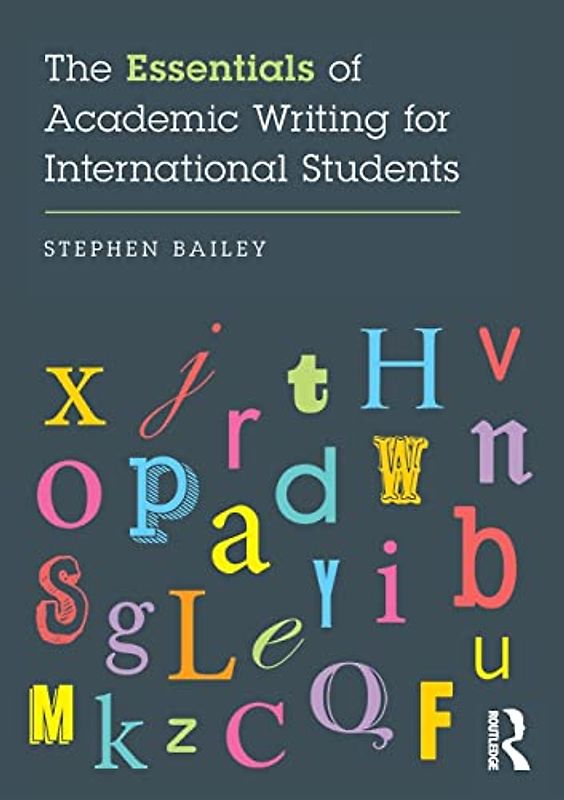 The Essentials of Academic Writing for International Students