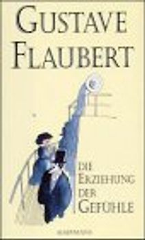 Die Erziehung der Gefühle