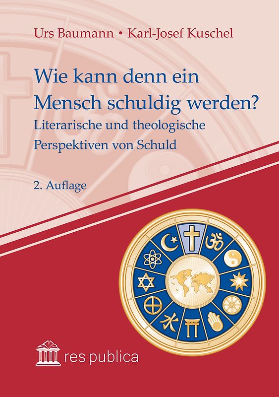 Wie kann denn ein Mensch schuldig werden?