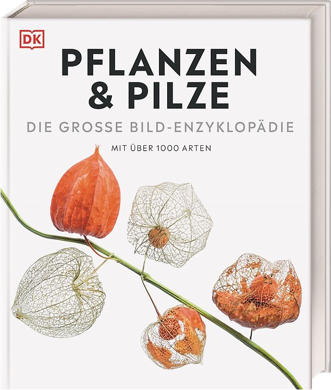 DK Bibliothek. Pflanzen & Pilze