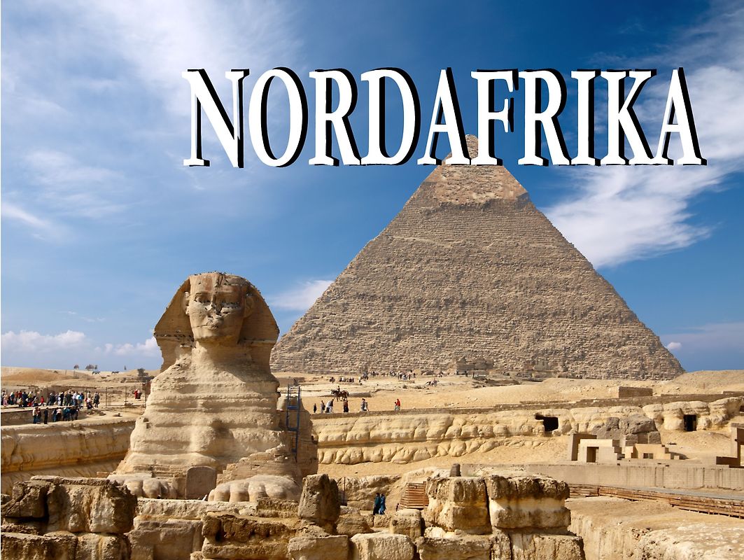 Nordafrika - Ein Bildband