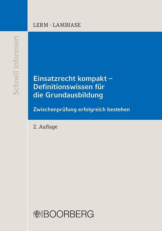 Einsatzrecht kompakt - Definitionswissen für die Grundausbildung