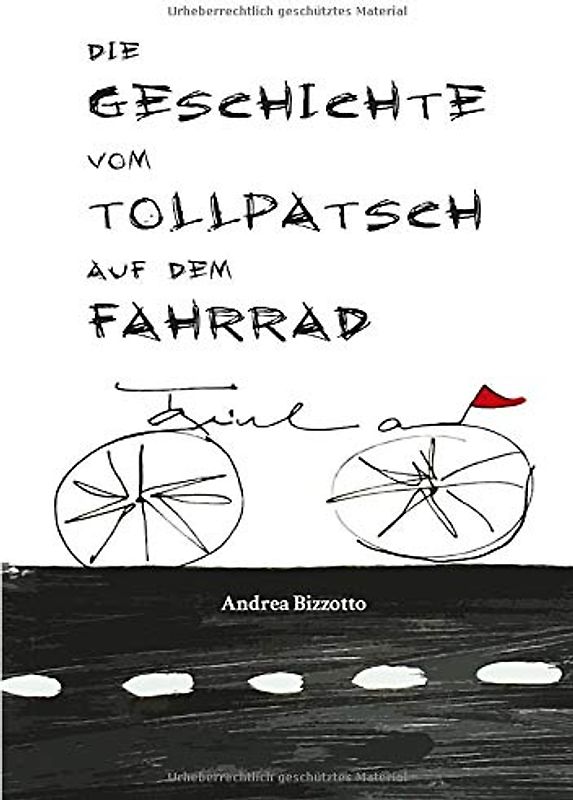 Die Geschichte vom Tollpatsch auf dem Fahrrad
