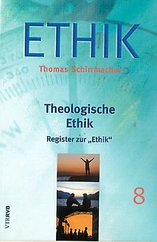 Register zur "Theologischen Ethik" Band 8