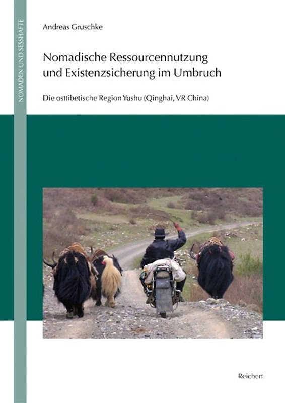 Nomadische Ressourcennutzung und Existenzsicherung im Umbruch
