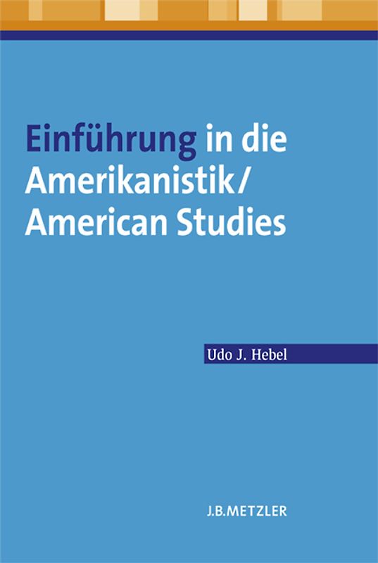 Einführung in die Amerikanistik/American Studies