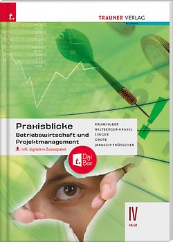 Praxisblicke - Betriebswirtschaft und Projektmanagement IV HLW inkl. digitalem Zusatzpaket