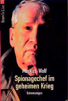 Spionagechef im geheimen Krieg. Erinnerungen