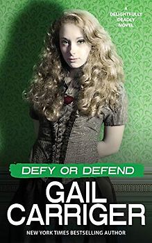 Defy or Defend: A Delightfully Deadly Novel