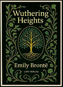Emily Brontë: Wuthering Heights (English Edition)