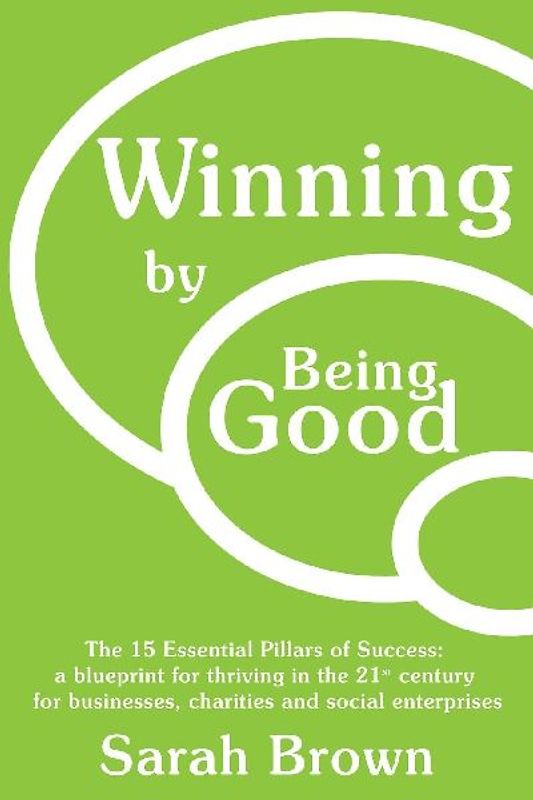 Winning by Being Good