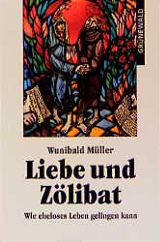 Liebe und Zölibat