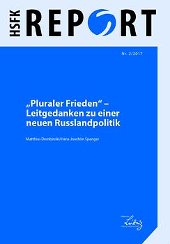 Pluraler Frieden - Leitgedanken zu einer neuen Russlandpolitik
