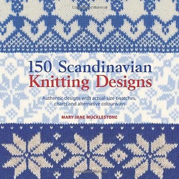 150 Scandinavian Knitting Designs (Knitters Directory) - Mucklestone, Mary Jane