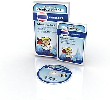 Ich nix verstehen - Reisewörterbuch Thailändisch. Reisewörterbuch mit 2500 wichtigen Wörtern. Thailändisch-Deutsch /Deutsch-Thailändisch. Mit einem Vokabeltrainer für den PC