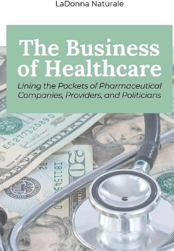 The Business of Healthcare