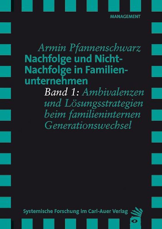 Nachfolge und Nicht-Nachfolge im Familienunternehmen. Package. Band 1 und Band 2