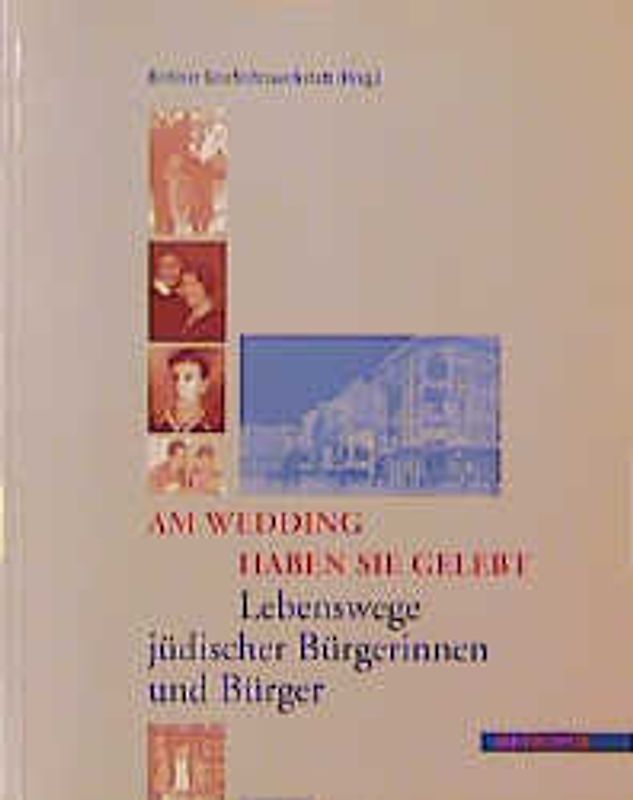 Am Wedding haben sie gelebt