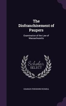 The Disfranchisement of Paupers