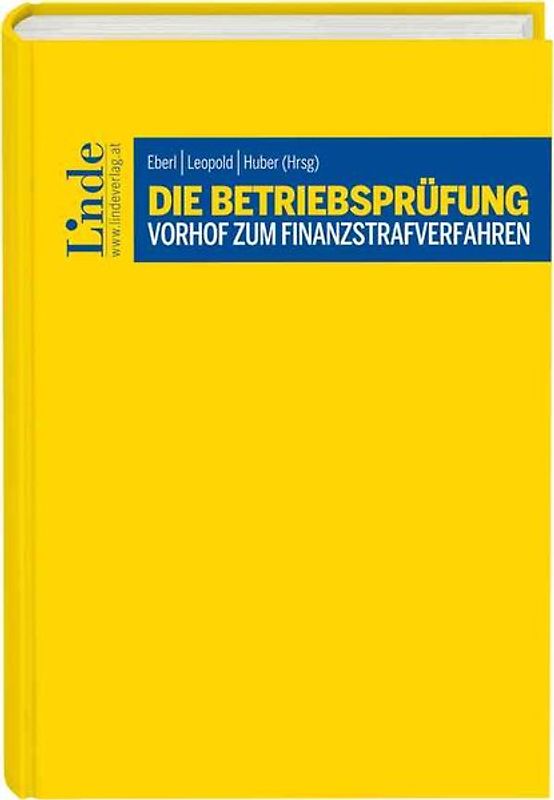 Brennpunkt Betriebsprüfung – Vorhof zum Finanzstrafverfahren