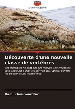 Découverte d'une nouvelle classe de vertébrés