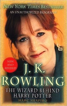 J. K. Rowling, The Wizard behind Harry Potter - Shapiro, Marc