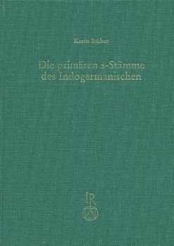 Die primären s-Stämme des Indogermanischen