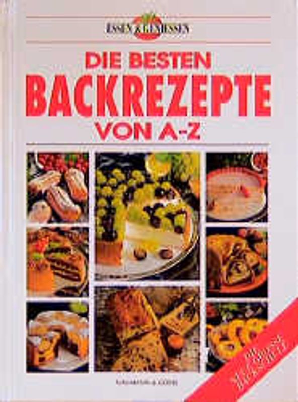Die besten Backrezepte von A - Z