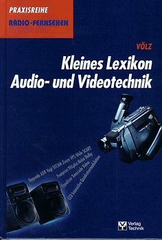 Kleines Lexikon Audio- und Videotechnik
