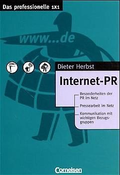 Das professionelle 1 x 1 / Internet-PR