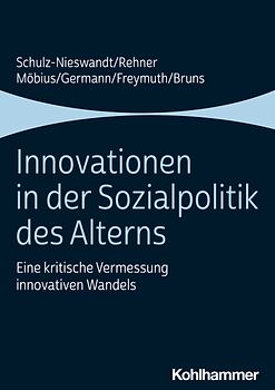 Innovationen in der Sozialpolitik des Alterns