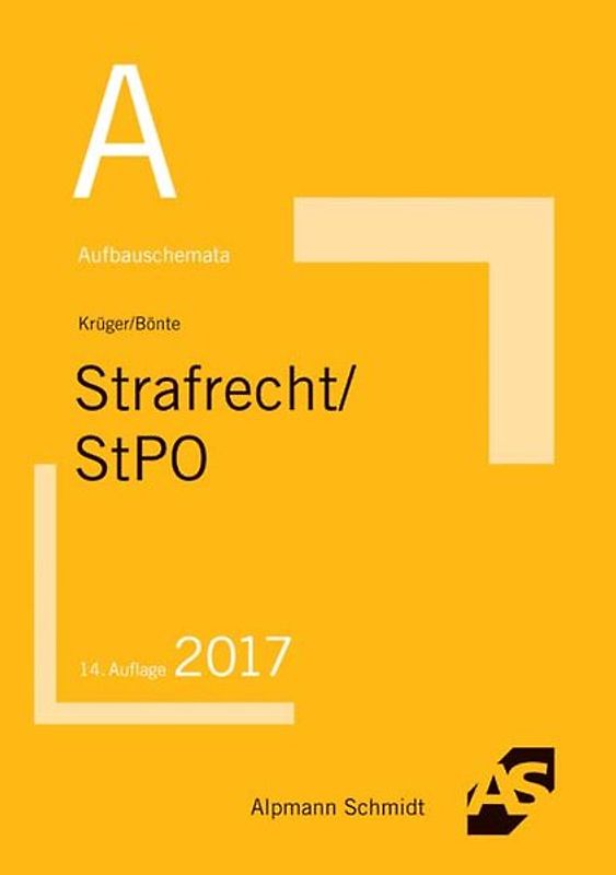 Aufbauschemata Strafrecht / StPO