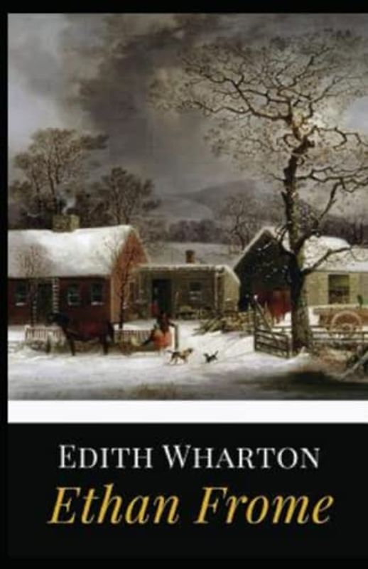 Ethan Frome Illustrated