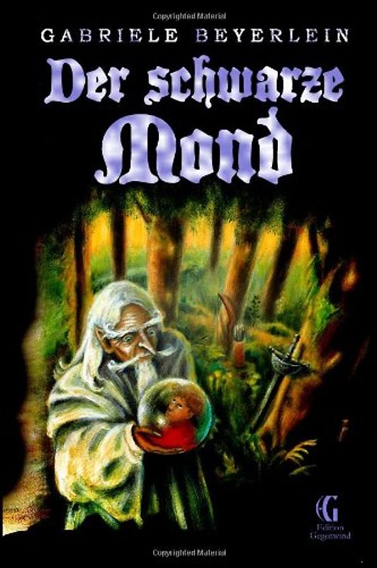 Der schwarze Mond - Beyerlein, Gabriele