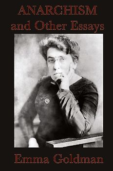 Anarchism and Other Essays