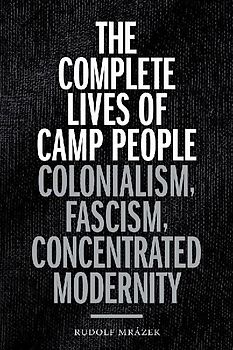 The Complete Lives of Camp People