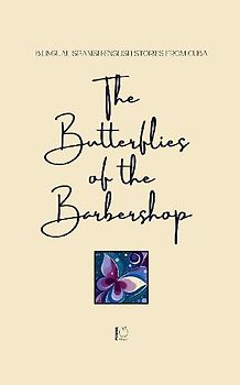 The Butterflies of the Barbershop