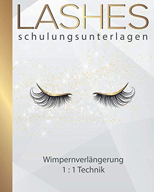 Wimpernverlängerung 1:1 Technik: Schulungsunterlagen