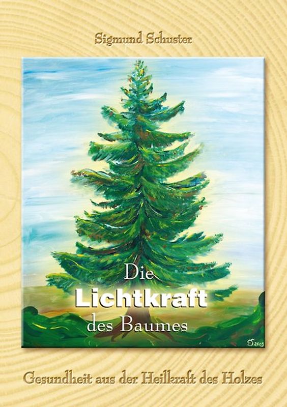 Die Lichtkraft des Baumes