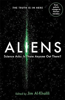 Aliens: Science Asks: Is There Anyone Out There?