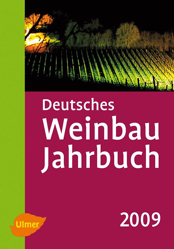 Deutsches Weinbau Jahrbuch 2009